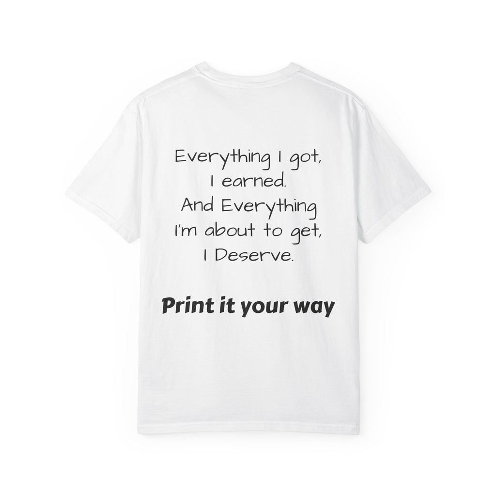 Custom Print T-Shirt — "Print It Your Way" Graphic Tee