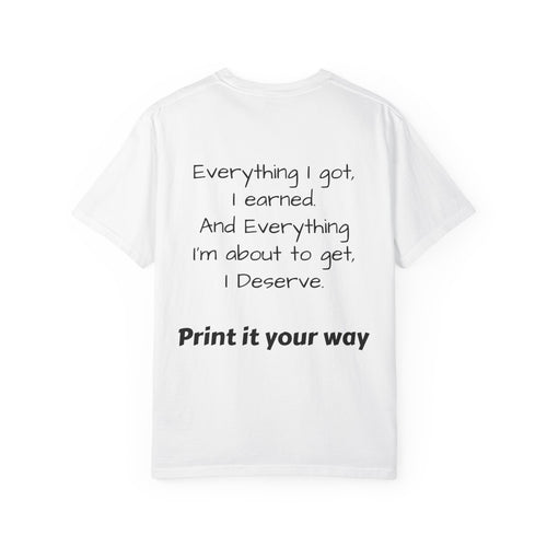 Custom Print T-Shirt — "Print It Your Way" Graphic Tee