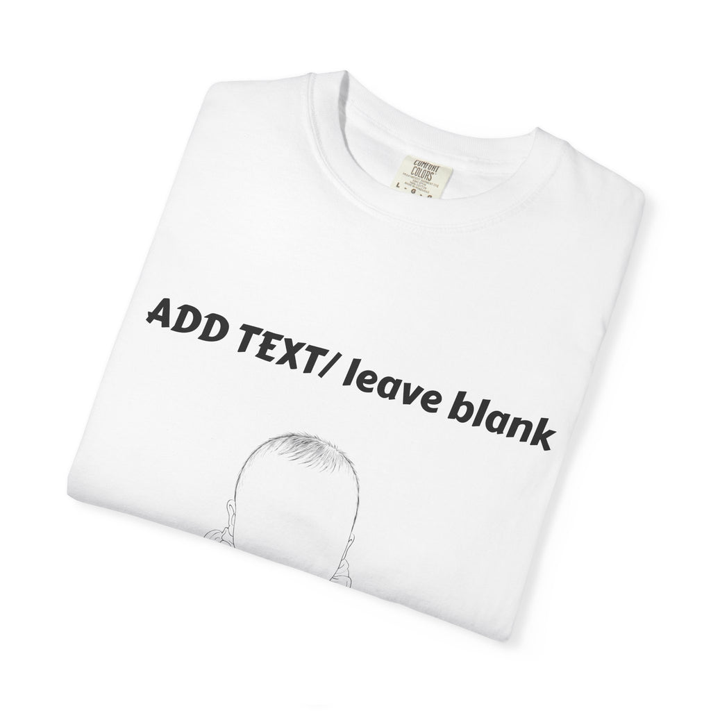 Custom Print T-Shirt — "Print It Your Way" Graphic Tee